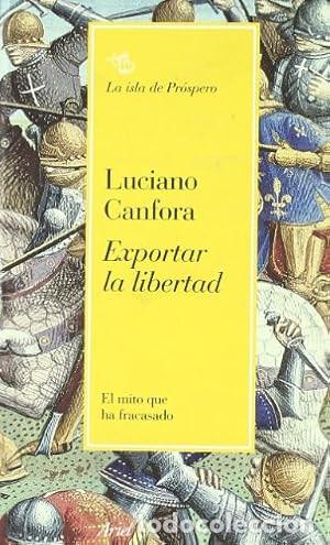 Libros de segunda mano: Luciano Canfora, Exportar la libertad, Airel, 2007 - Foto 1