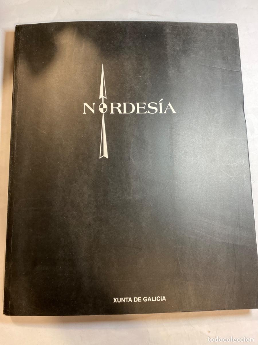 Second hand books: NORDESIA. ONCE ARTISTAS DE GALICIA. 1995. JORGE BARBI, ANTON REIXA, TONO CARBAJO, XOSE TEIGA,