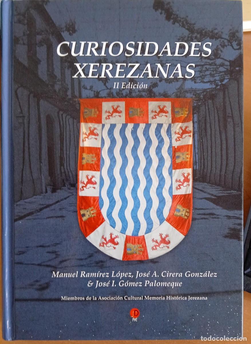 Libros de segunda mano: CURIOSIDADES XEREZANAS (II EDICION) - Foto 1