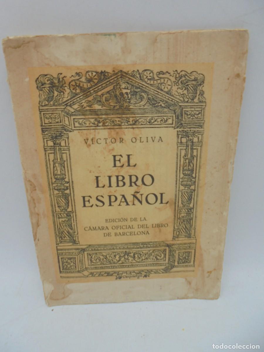 Libros de segunda mano: EL LIBRO ESPA&Ntilde;OL. VICTOR OLIVA. 1930. PAGS : 24. - Foto 1