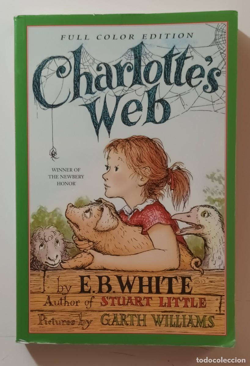 Libros de segunda mano: CHARLOTTE S WEB - E.B. WHITE - HARPER COLLINS - 1999 * EN INGLES - Foto 1
