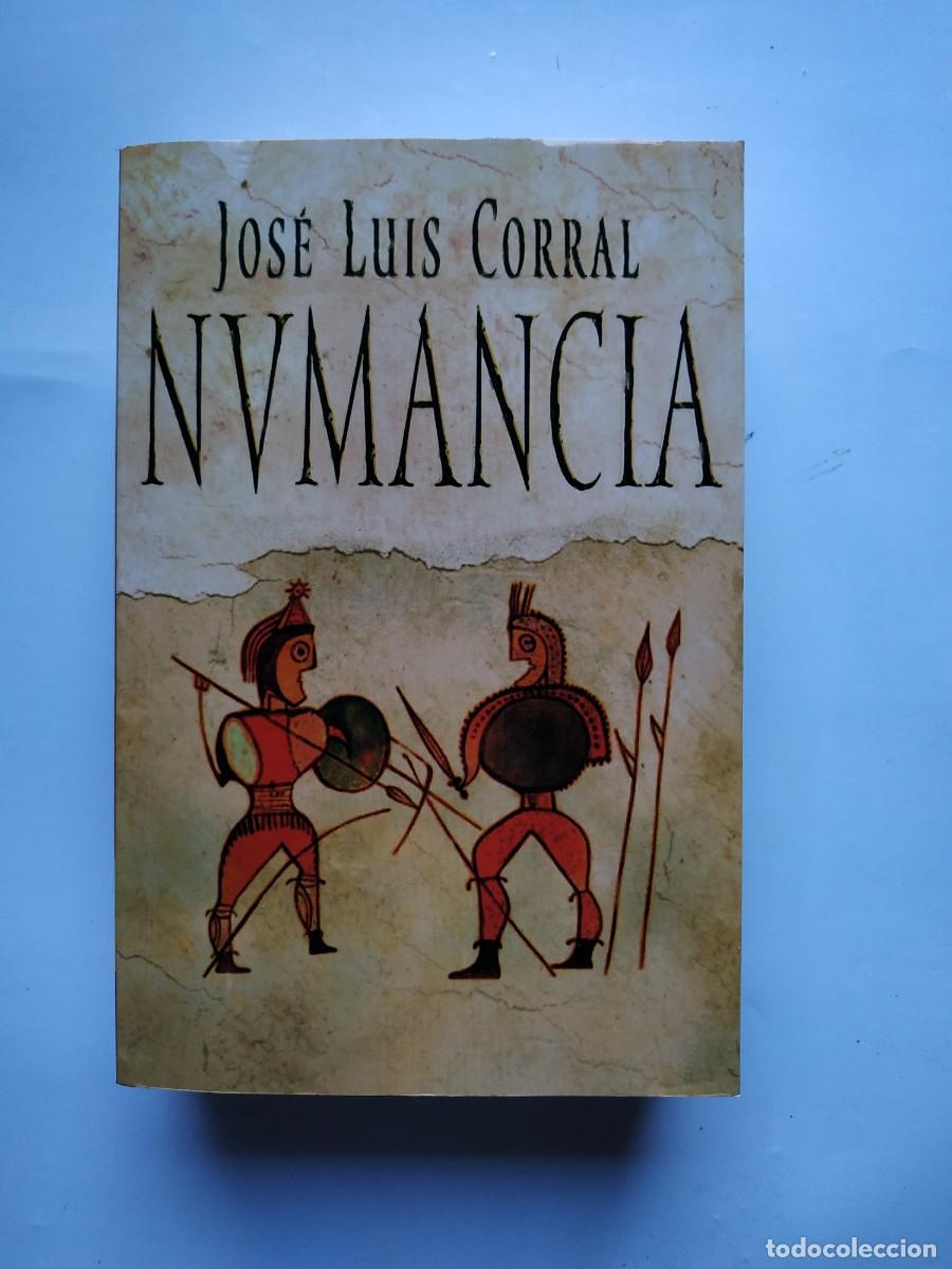 Libros de segunda mano: LIBRO NUMANCIA JOSE LUIS CORRAL - Foto 1