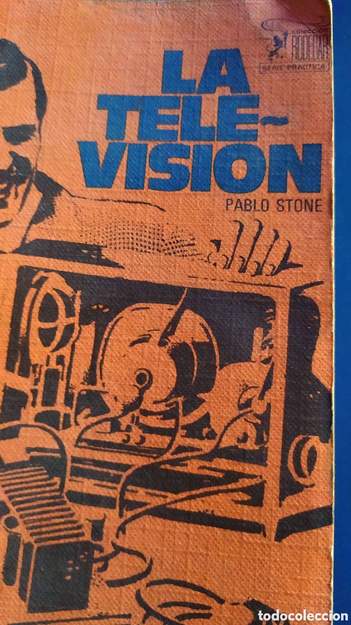 Libros de segunda mano: LIBRO LA TELEVISI&Oacute;N PABLO STONE - Foto 2
