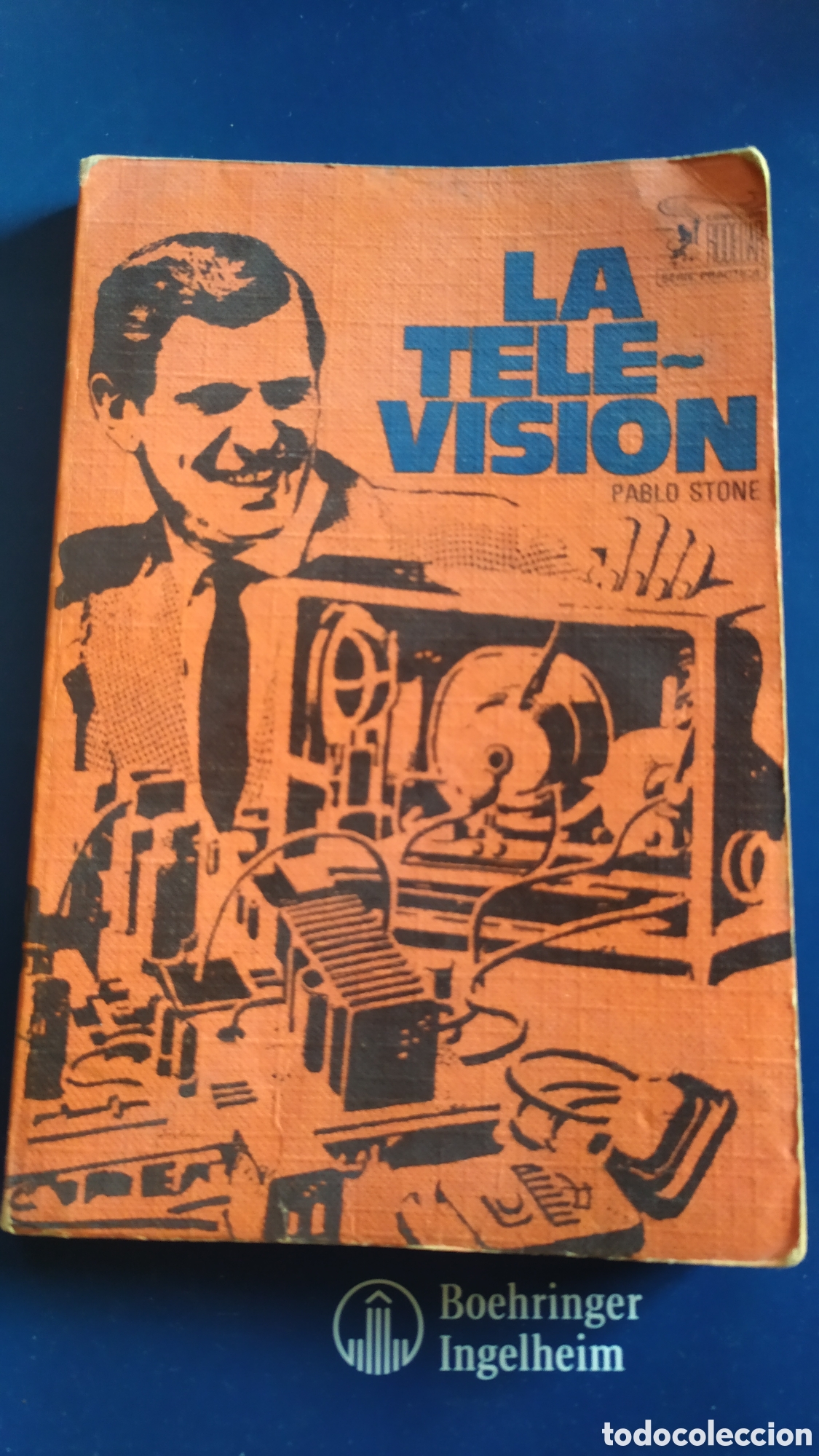 Libros de segunda mano: LIBRO LA TELEVISI&Oacute;N PABLO STONE - Foto 1