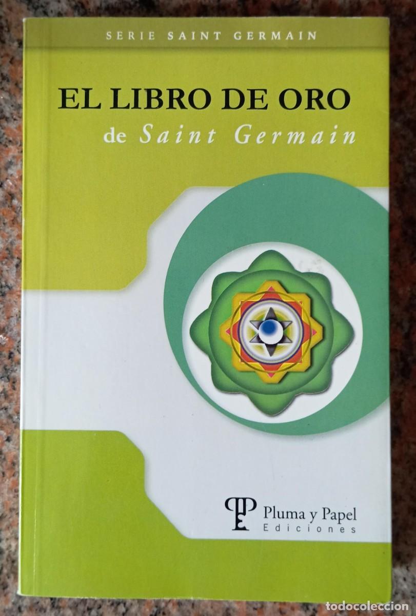 Libros de segunda mano: EL LIBRO DE ORO - SAINT GERMAIN - PLUMA Y PAPEL - Foto 1