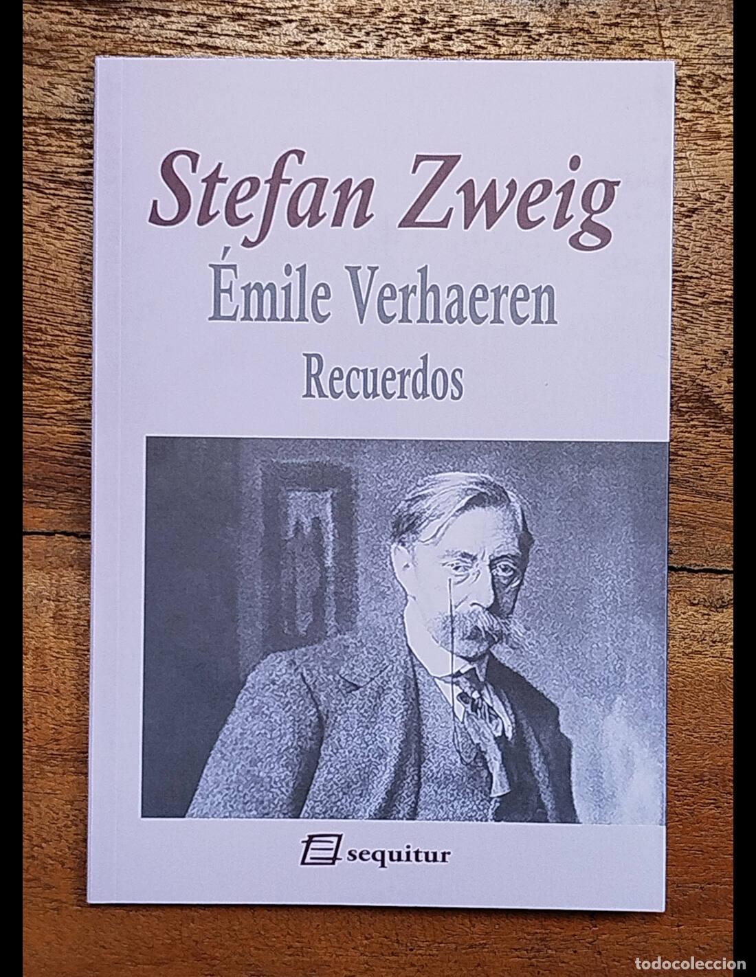 Libros de segunda mano: &Eacute;MILE VERHAEREN. RECUERDOS. ZWEIG, Stefan. Sequitur. 2020. - Foto 1