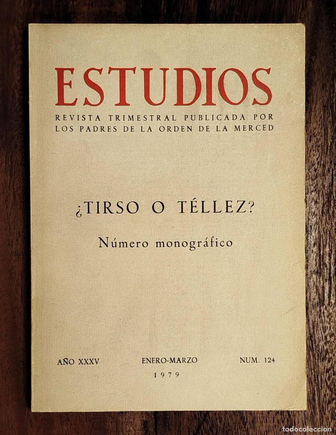 Libros de segunda mano: &iquest;TIRSO O T&Eacute;LLEZ? N&Uacute;MERO MONOGR&Aacute;FICO. ESTUDIOS. BONIFACI, Sol. Revista Estudios. 1979.