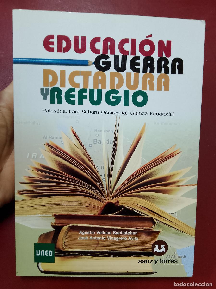 Livres d'occasion: Agust&iacute;n Velloso Santisteban y Jos&eacute; Antonio Vinagrero &Aacute;vila: Educaci&oacute;n, guerra, dictadura y refugio