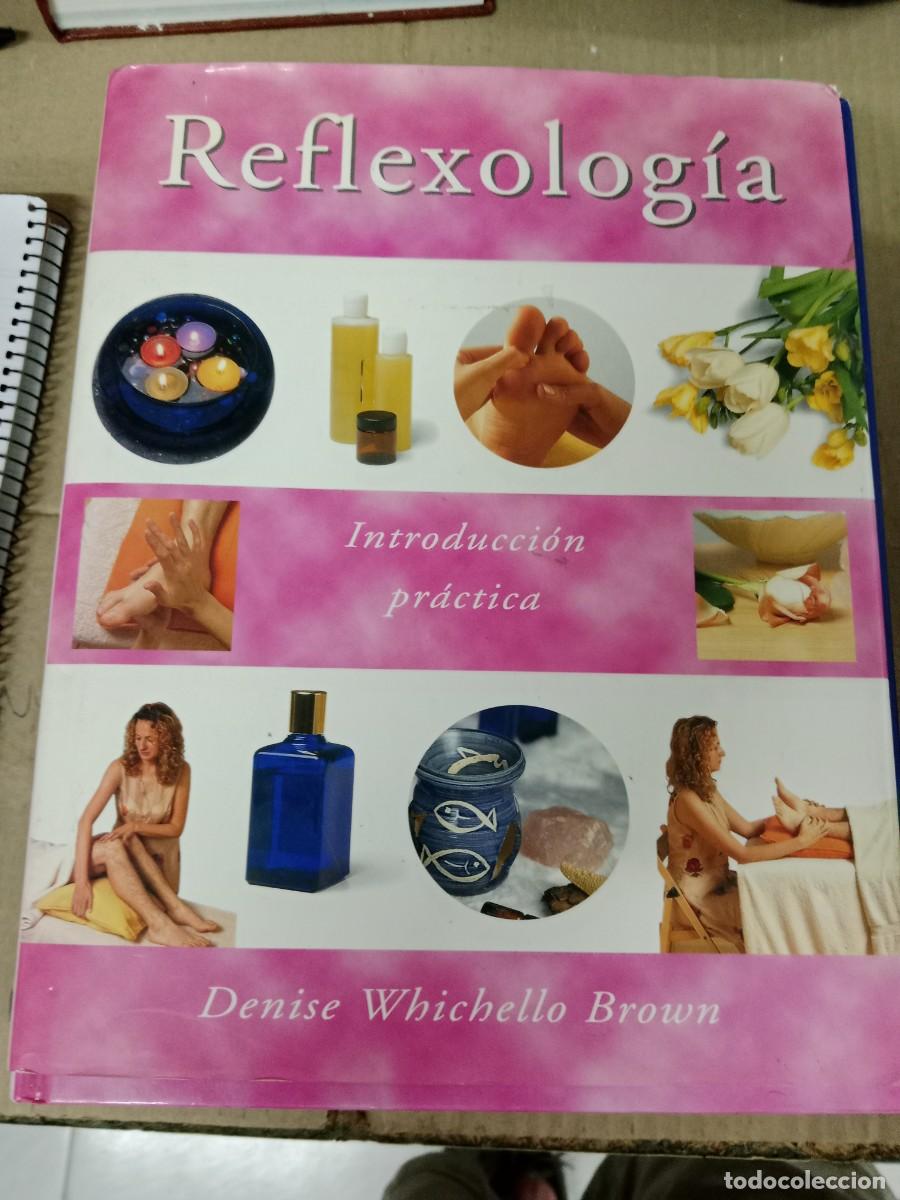Libros de segunda mano: B-02 LIBRO REFLEXOLOGIA DENISE WHICHELLO BROWN - Foto 1