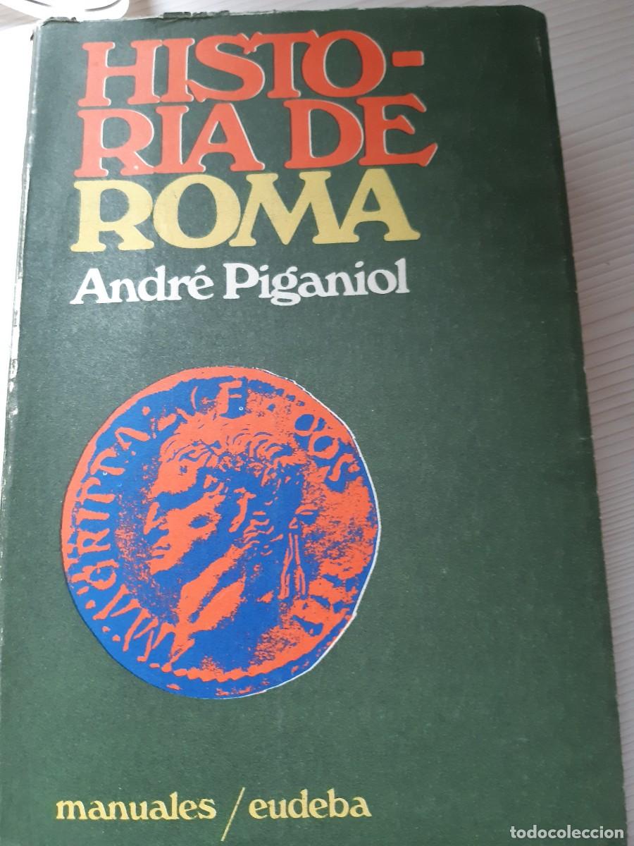 Libros de segunda mano: Historia de Roma. Andr&eacute; Piganiol - Foto 1