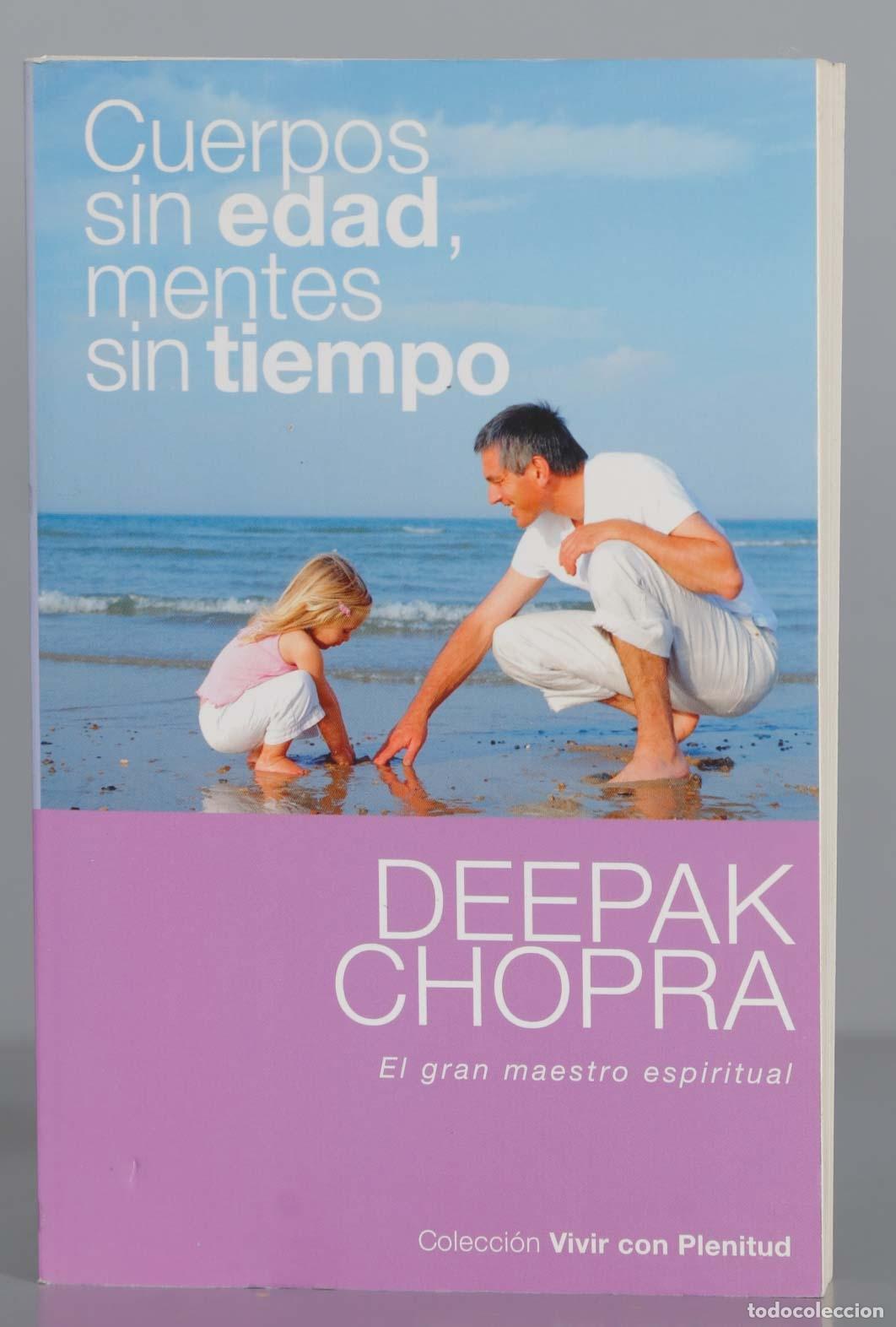 Libros de segunda mano: CUERPOS SIN EDAD, MENTES SIN TIEMPO Deepak Chopra - Foto 1