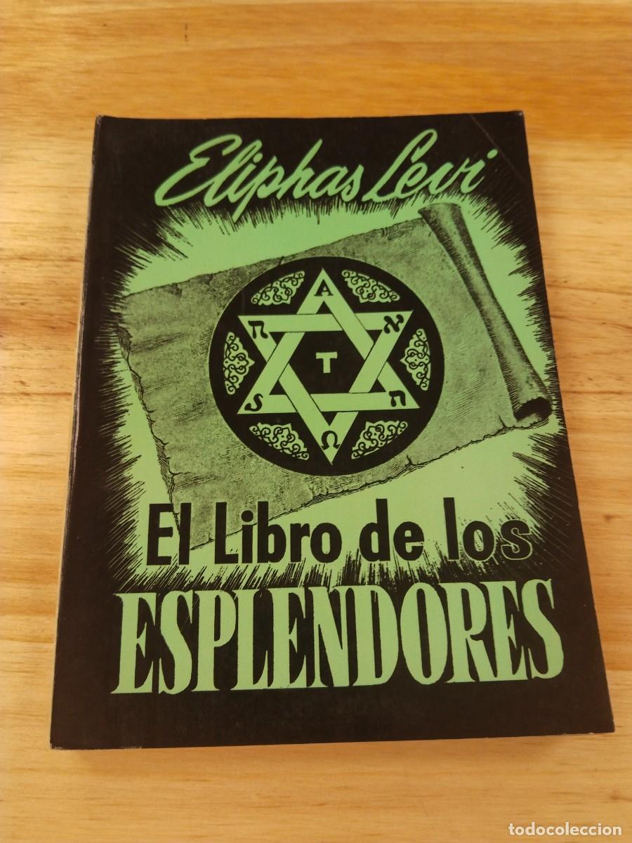 Libros de segunda mano: El libro de los esplendores - Eliphas Levi - Foto 1