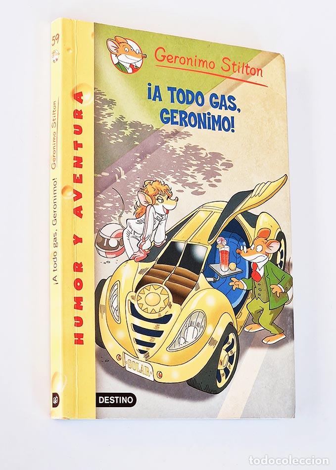 Libros de segunda mano: A TODO GAS GERONIMO - STILTON, Ger&oacute;nimo - Foto 1