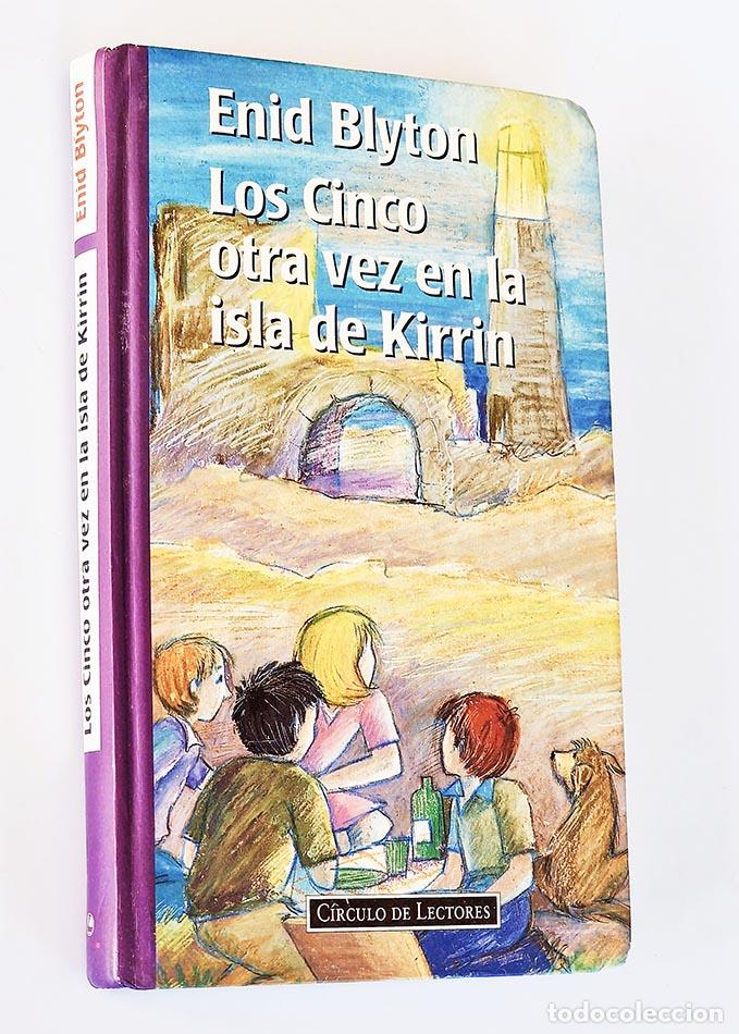 Libros de segunda mano: LOS CINCO OTRA VEZ EN LA ISLA KIRRIN - BLYTON, Enid - Foto 1
