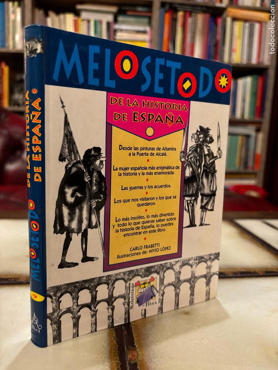 Libros de segunda mano: Melosetodo de la historia de Espa&ntilde;a. Carlos Fabretti. - Foto 1