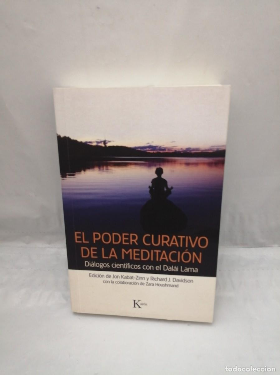 Libros de segunda mano: El poder curativo de la meditaci&oacute;n: Di&aacute;logos Cient&iacute;ficos con el Dal&aacute;i Lama - Foto 1