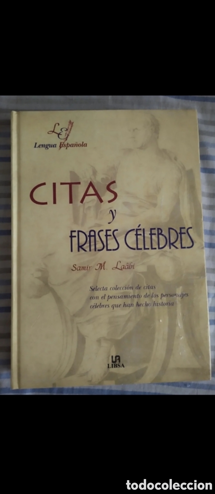 Libros de segunda mano: &rdquo;Citas y Frases Celebres&rdquo;.Samir M. Laabi. - Foto 2