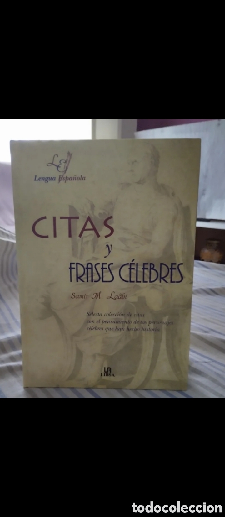 Libros de segunda mano: &rdquo;Citas y Frases Celebres&rdquo;.Samir M. Laabi. - Foto 1