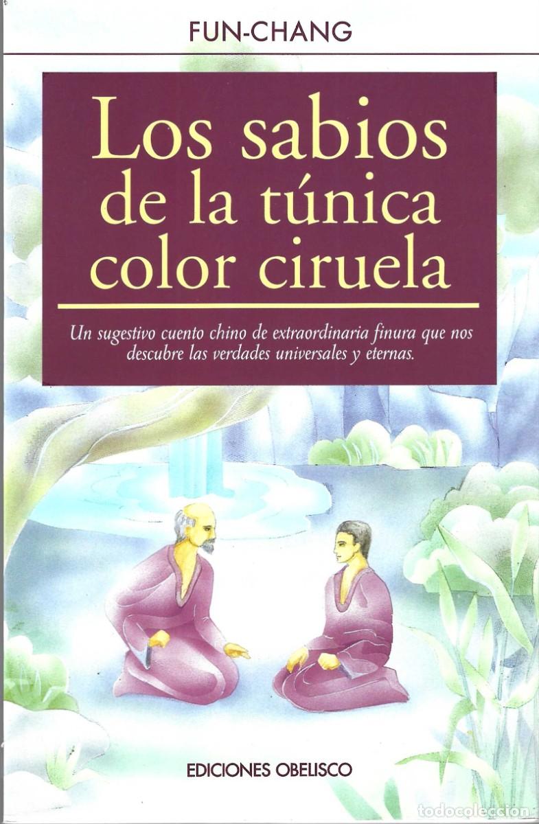 Libros de segunda mano: LOS SABIOS DE LA T&Uacute;NICA COLOR CIRUELA FUN- CHANG - Foto 1