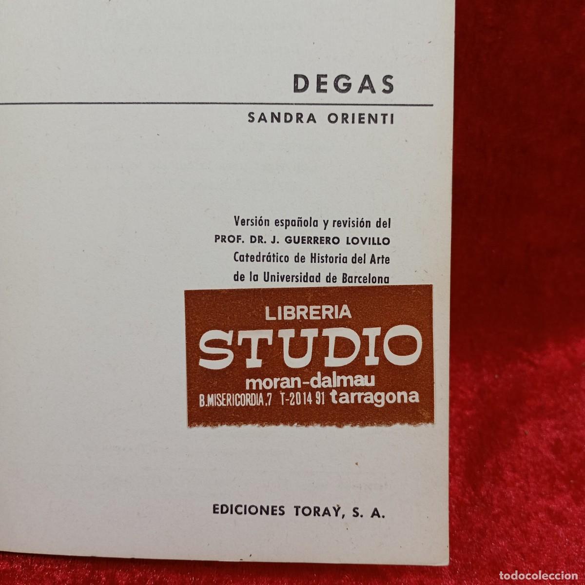 Libros de segunda mano: SANDRA ORIENTI - DEGAS - N&ordm; 30 - EDICIONES TORAY - 1969 / 382 - Foto 5