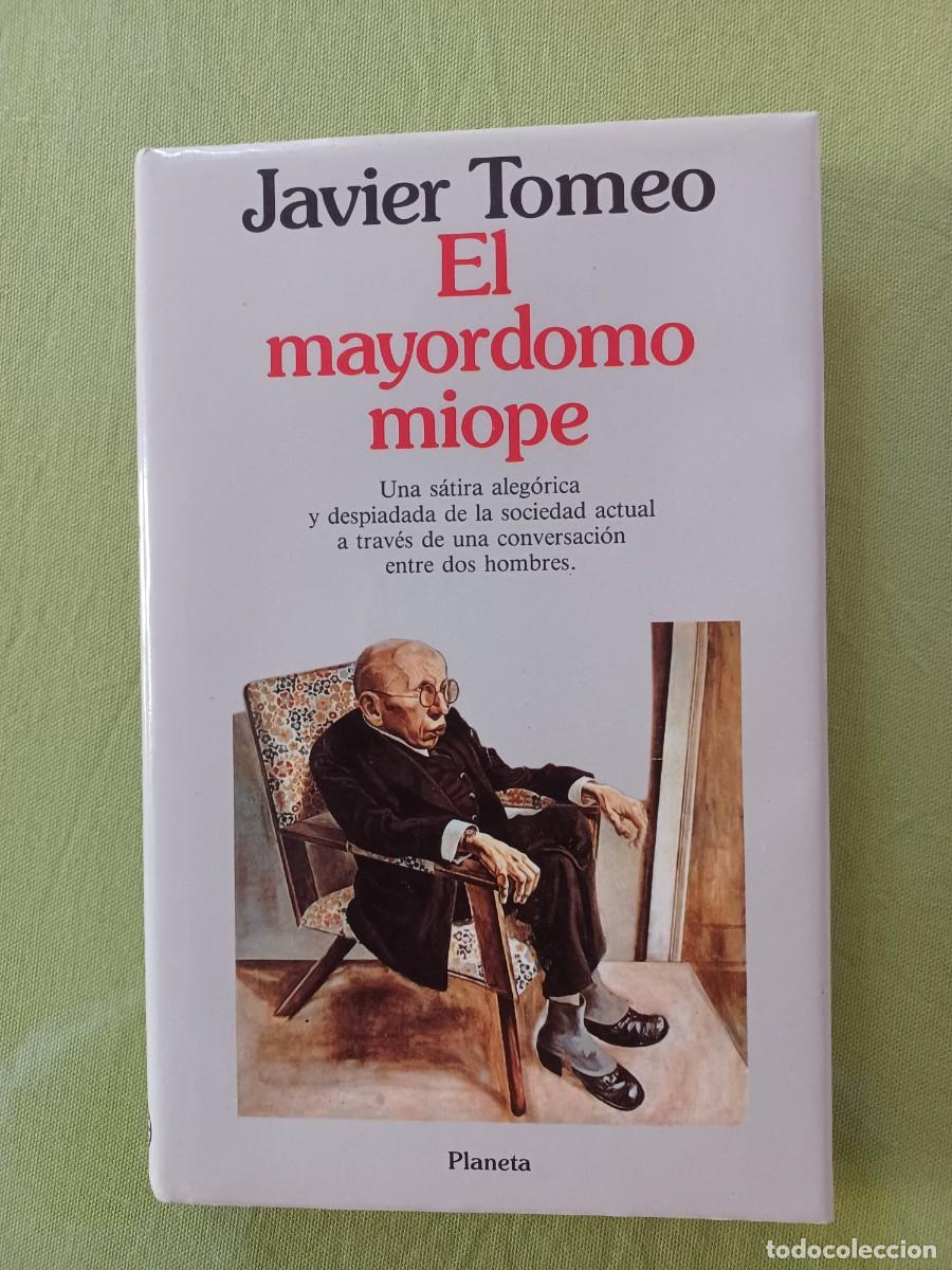 Libros de segunda mano: El mayordomo miope. Javier Tomeo. - Foto 1