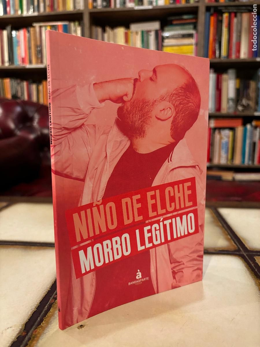 Libros de segunda mano: Morbo leg&iacute;timo. Ni&ntilde;o de Elche. Primera edici&oacute;n - Foto 1