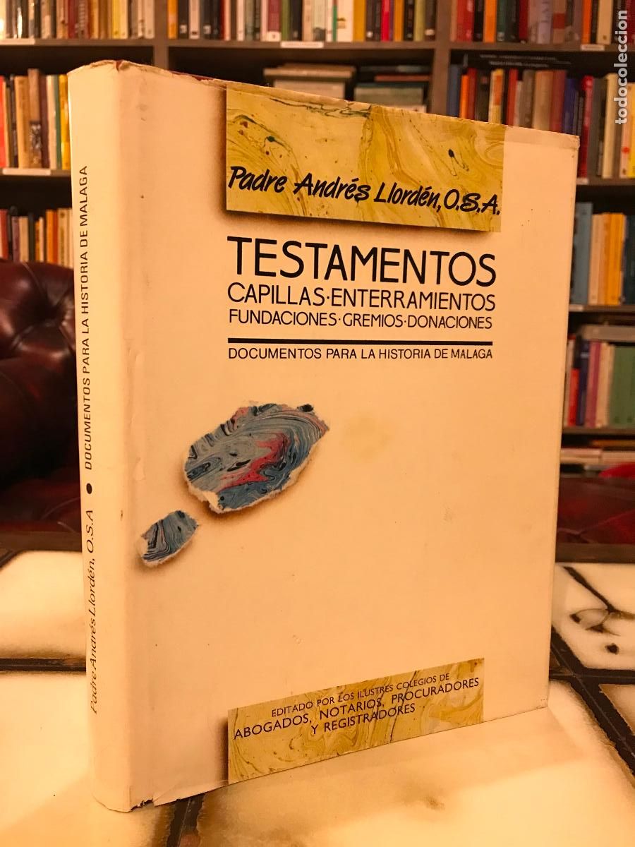 Libros de segunda mano: Testamentos. Capillas. Enterramientos. Padre Andr&eacute;s Llondr&eacute;n. - Foto 1