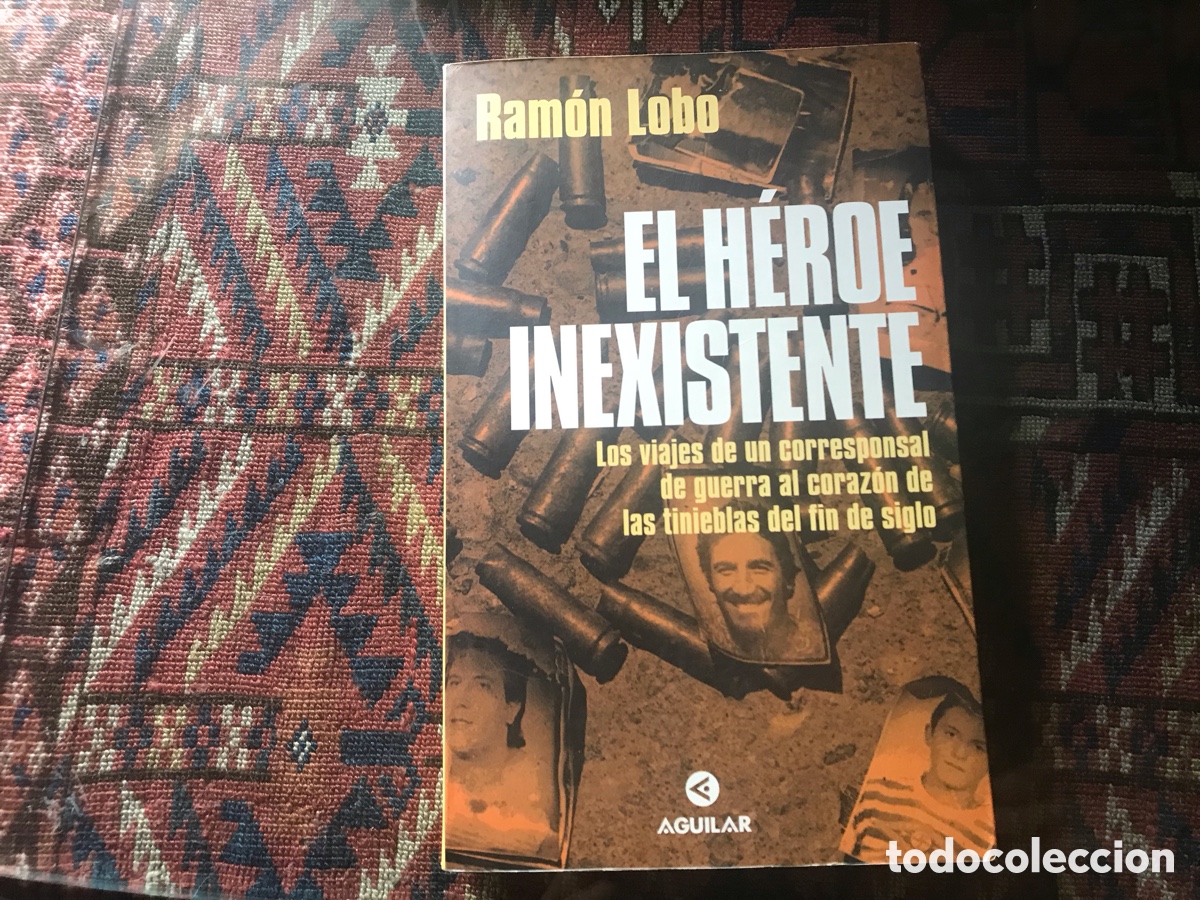 Libros de segunda mano: El h&eacute;roe inexistente. Ram&oacute;n lobo. Aguilar. Dif&iacute;cil y buscado - Foto 1