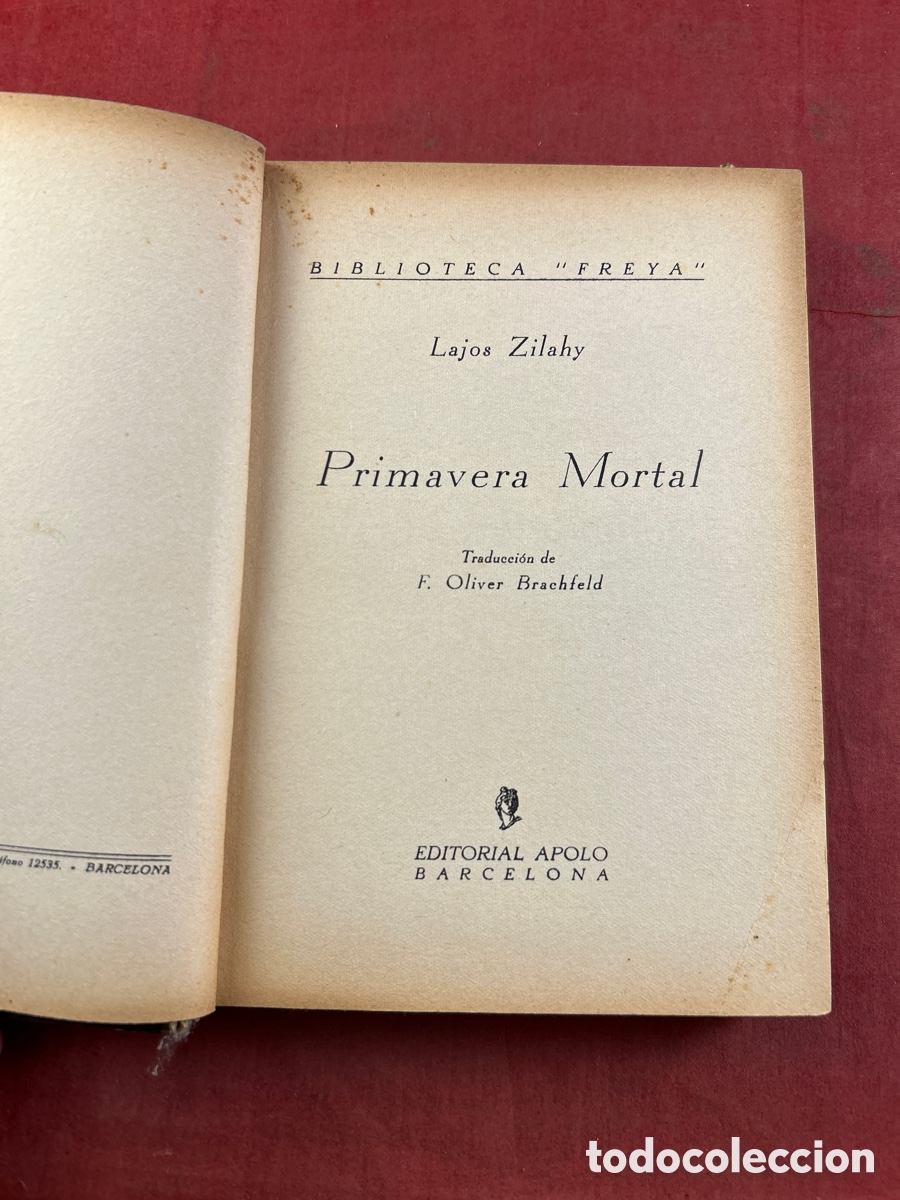 Libros de segunda mano: LAJOS ZILAHY PRIMAVERA MORTAL - Foto 2