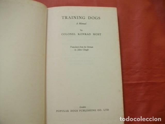 Libros de segunda mano: MANUAL DE ADIESTRAMIENTO DE PERROS (EN INGL&Eacute;S) - COLONEL KONRAD MOST - Foto 1