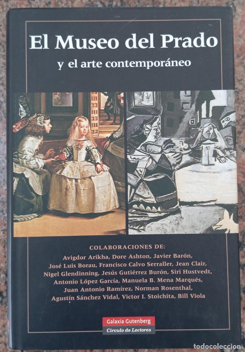 Libros de segunda mano: EL MUSEO DEL PRADO Y EL ARTE CONTEMPORANEO