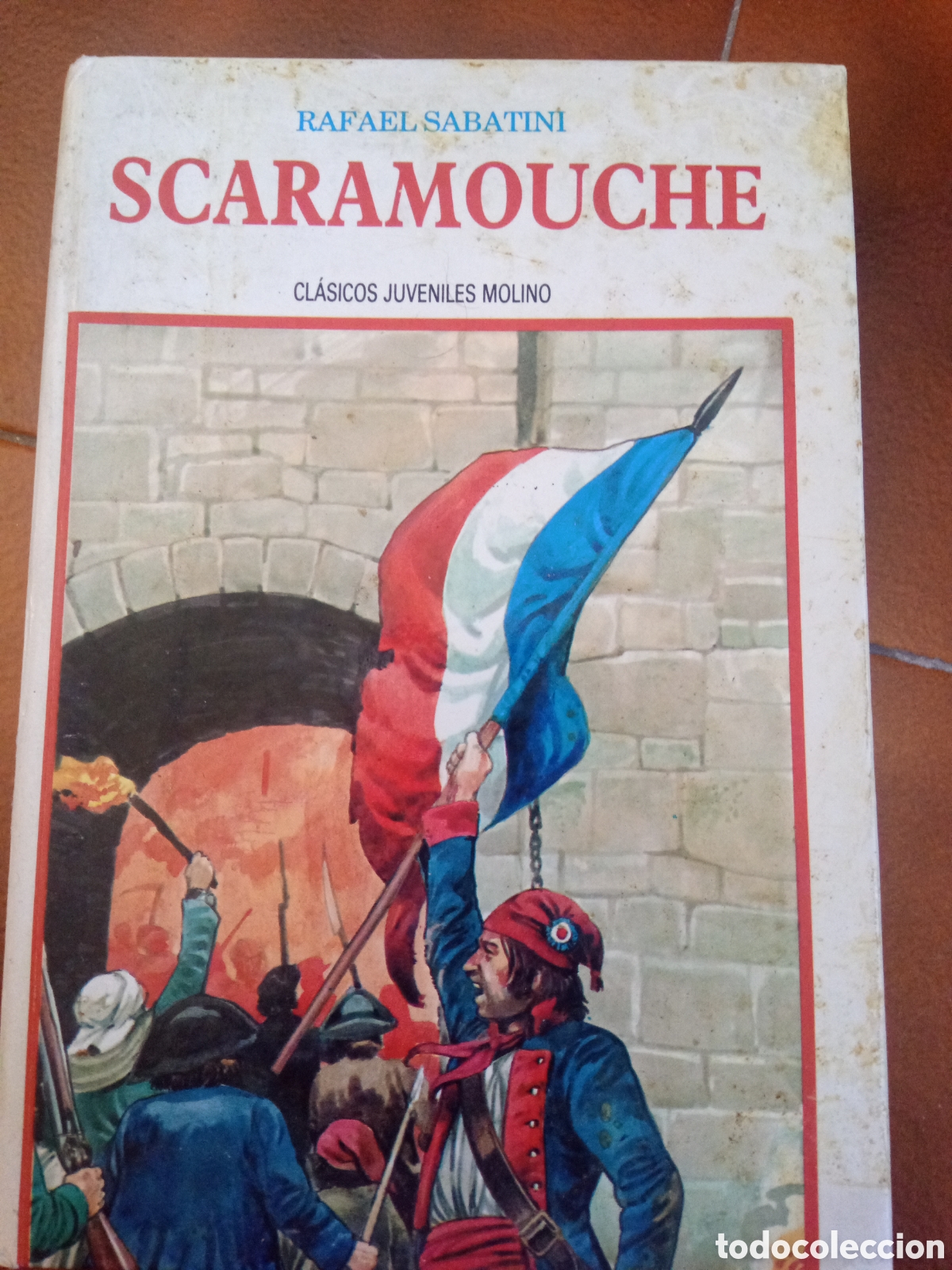 Libros de segunda mano: Scaramouche. Rafael Sabatini. Editorial Molino - Foto 1