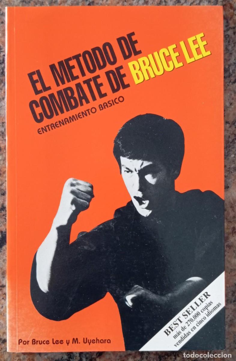 Libros de segunda mano: EL METODO DE COMBATE DE BRUCE LEE - BRUCE LEE - Foto 1