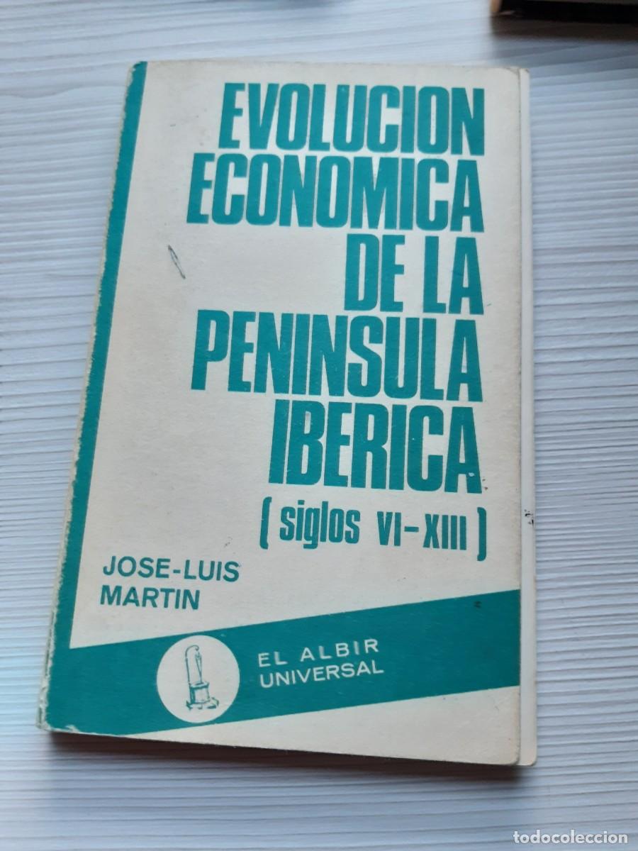 Libros de segunda mano: Evoluci&oacute;n econ&oacute;mica de la pen&iacute;nsula ib&eacute;rica - Foto 1