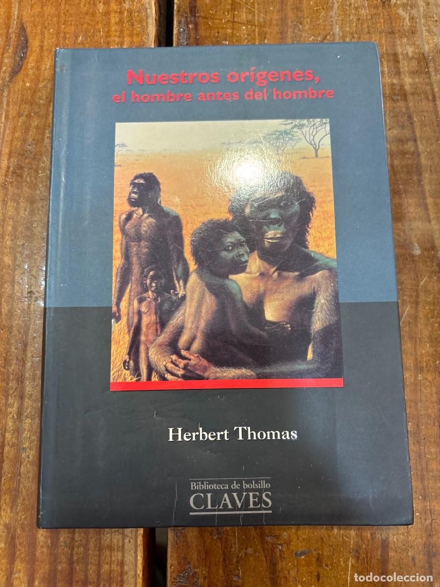 Libros de segunda mano: Nuestros origenes el hombre antes del hombre Thomas, Herbert; Herbert, Thomas - Foto 1
