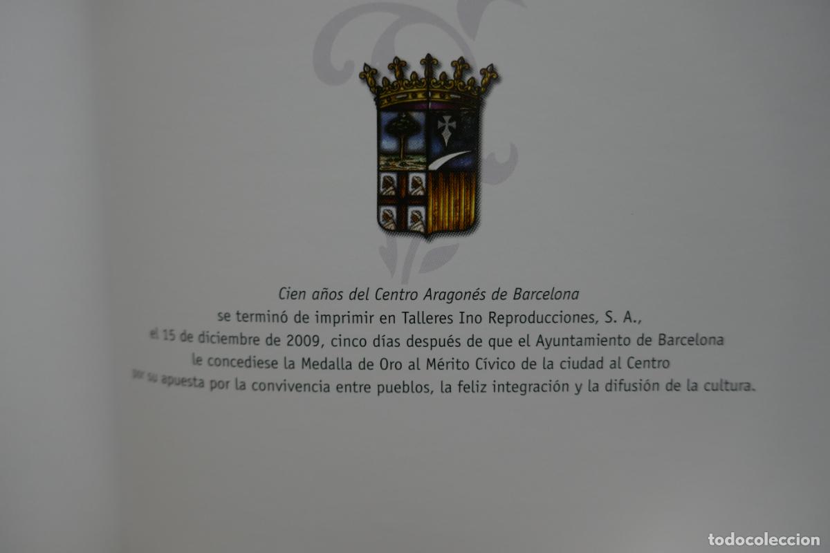 Libros de segunda mano: CIEN A&Ntilde;OS DEL CENTRO ARAGONES DE BARCELONA - ANTON CASTRO - Foto 21