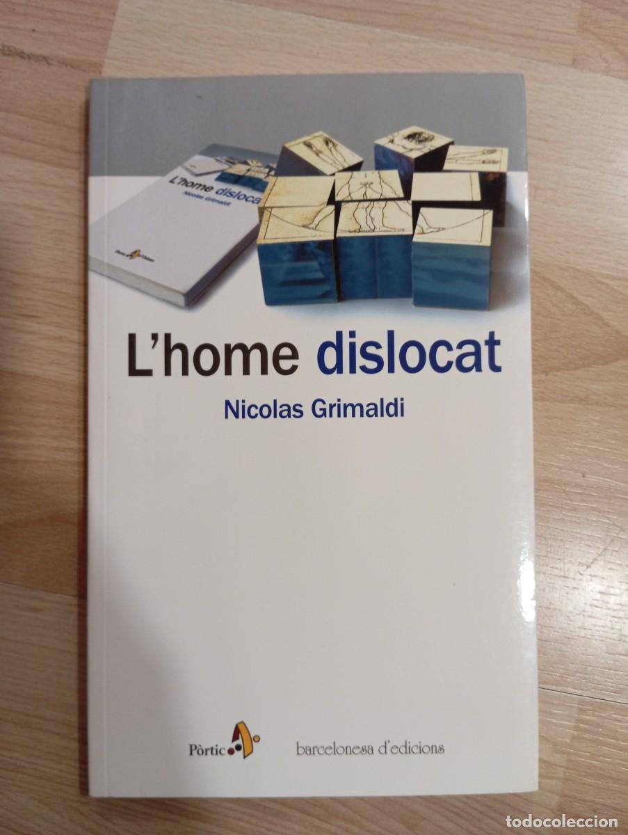 Libros de segunda mano: Lhome dislocat. Nicolas Grimaldi - Foto 1