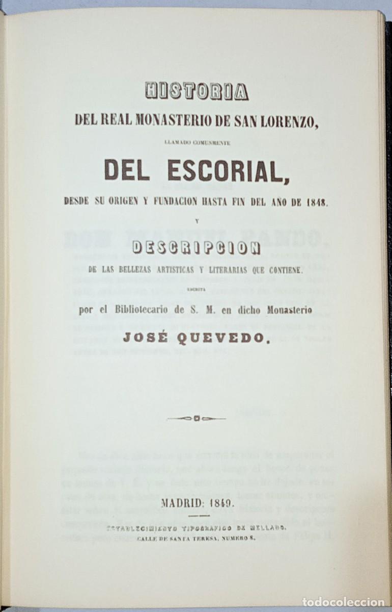 Libros de segunda mano: JOS&Eacute; QUEVEDO &ndash; HISTORIA Y DESCRIPCI&Oacute;N DEL MONASTERIO DE EL ESCORIAL (FACSIMIL) - Foto 2