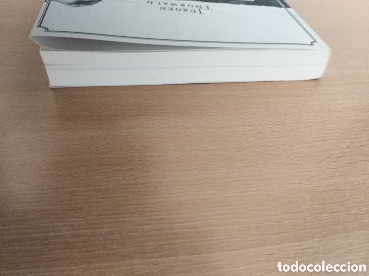 Libros de segunda mano: EL SIGLO DE LOS CIRUJANOS. J&uuml;rgen Thorwald - Foto 4