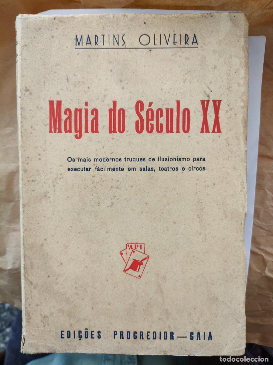 Libros de segunda mano: Martins Oliveira. Magia do s&eacute;culo XX. 1962 - Foto 1