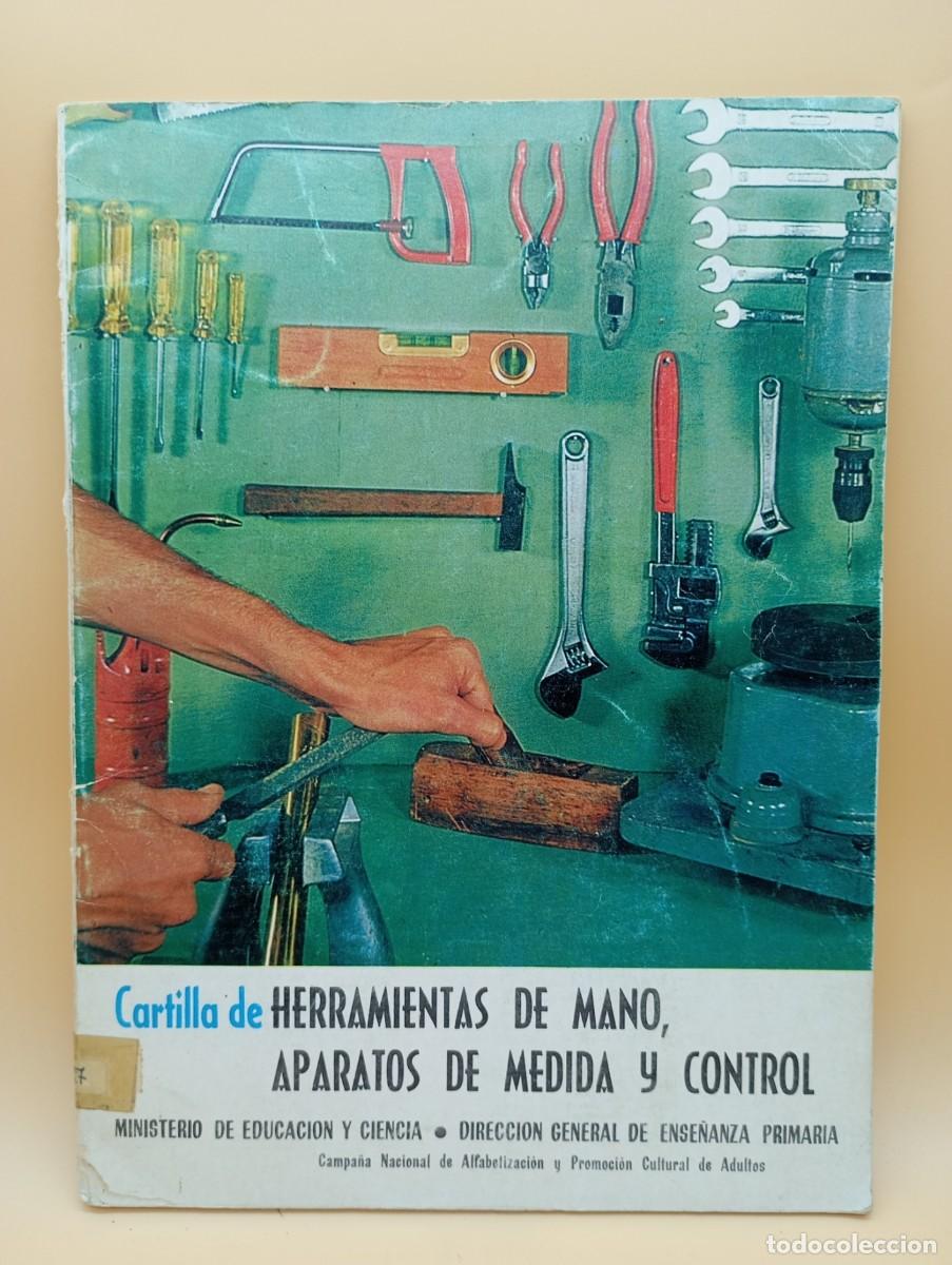Libros de segunda mano: CARTILLA DE HERRAMIENTAS DE MANO, APARATOS DE MEDIDA Y CONTROL - Foto 1