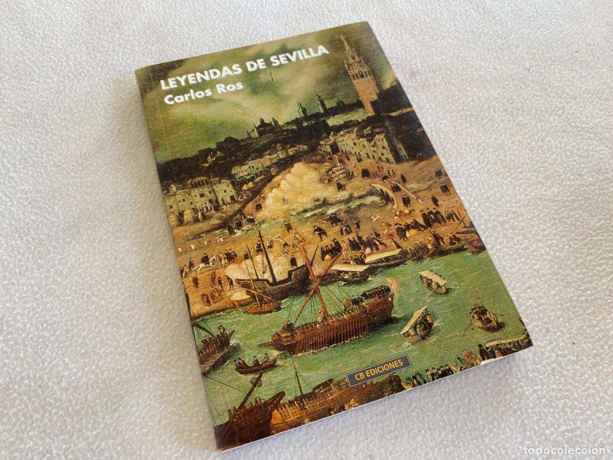 Libros de segunda mano: LEYENDAS DE SEVILLA - ROS, CARLOS - Foto 1