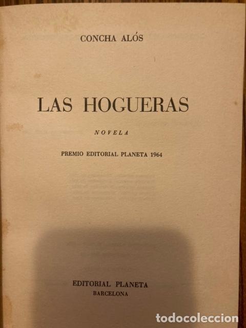 Libros de segunda mano: LAS HOGUERAS - CONCHA AL&Oacute;S- PREMIO PLANETA 1964 - Foto 2