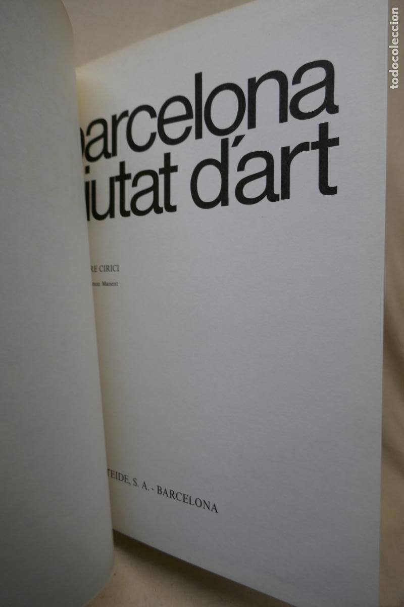 Libros de segunda mano: Barcelona ciutat dart - Alexandre Cirici (CON DEDICATORIA) - Foto 6