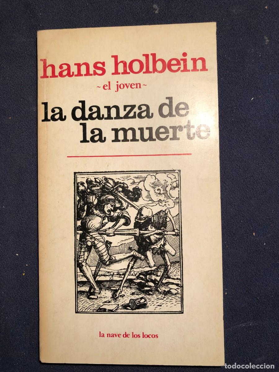 Libros de segunda mano: HANS HOLBEIN : - LA DANZA DE LA MUERTE - (M&Eacute;XICO, 1977) - Foto 1