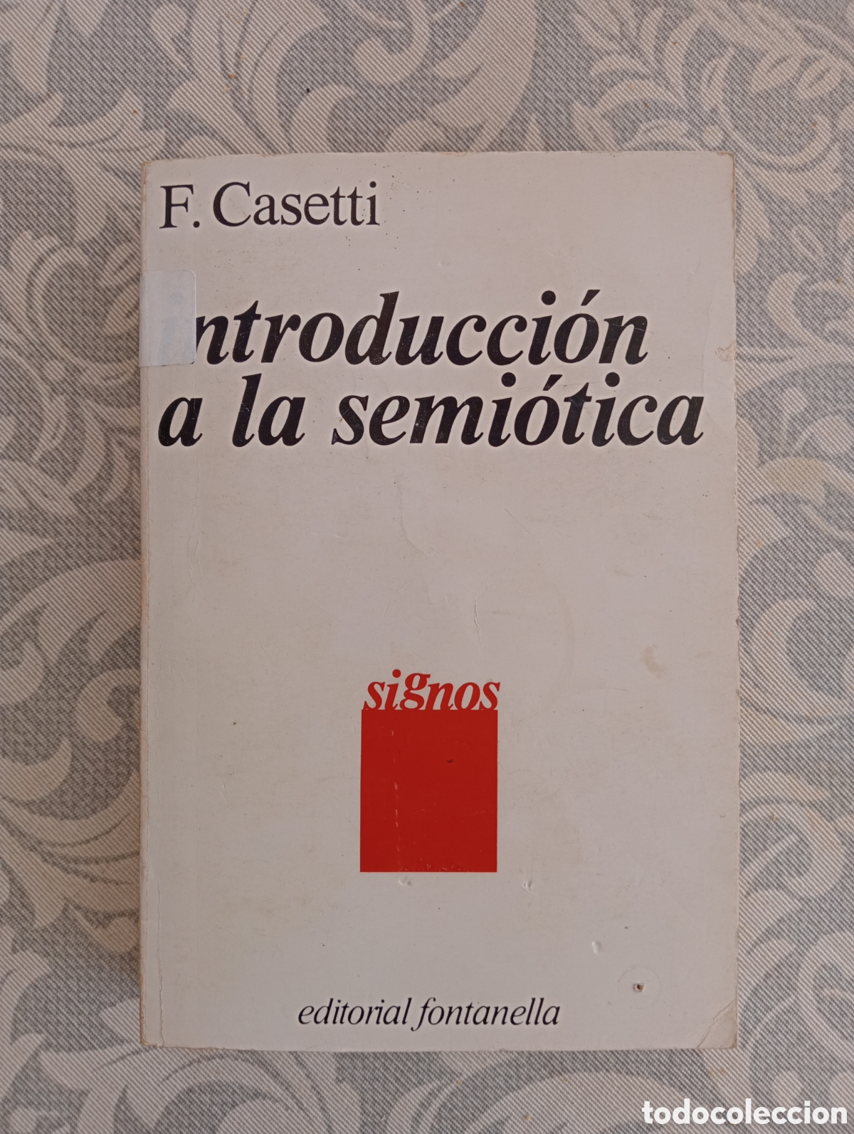 Libros de segunda mano: Introducci&oacute;n a la semi&oacute;tica - F Casetti - Foto 1