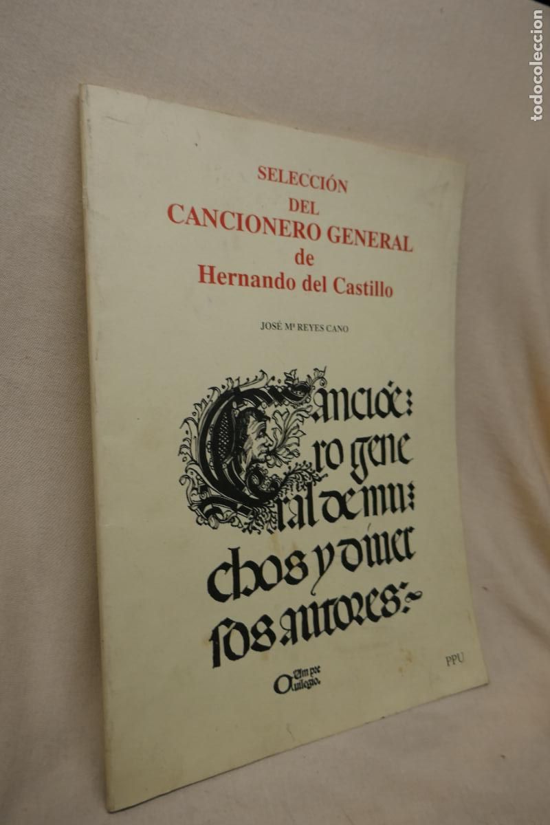 Libros de segunda mano: SELECCI&Oacute;N DEL CANCIONERO GENERAL DE HERNANDO DEL CASTILLO - JOS&Eacute; M&ordf; REYES CANO - Foto 4