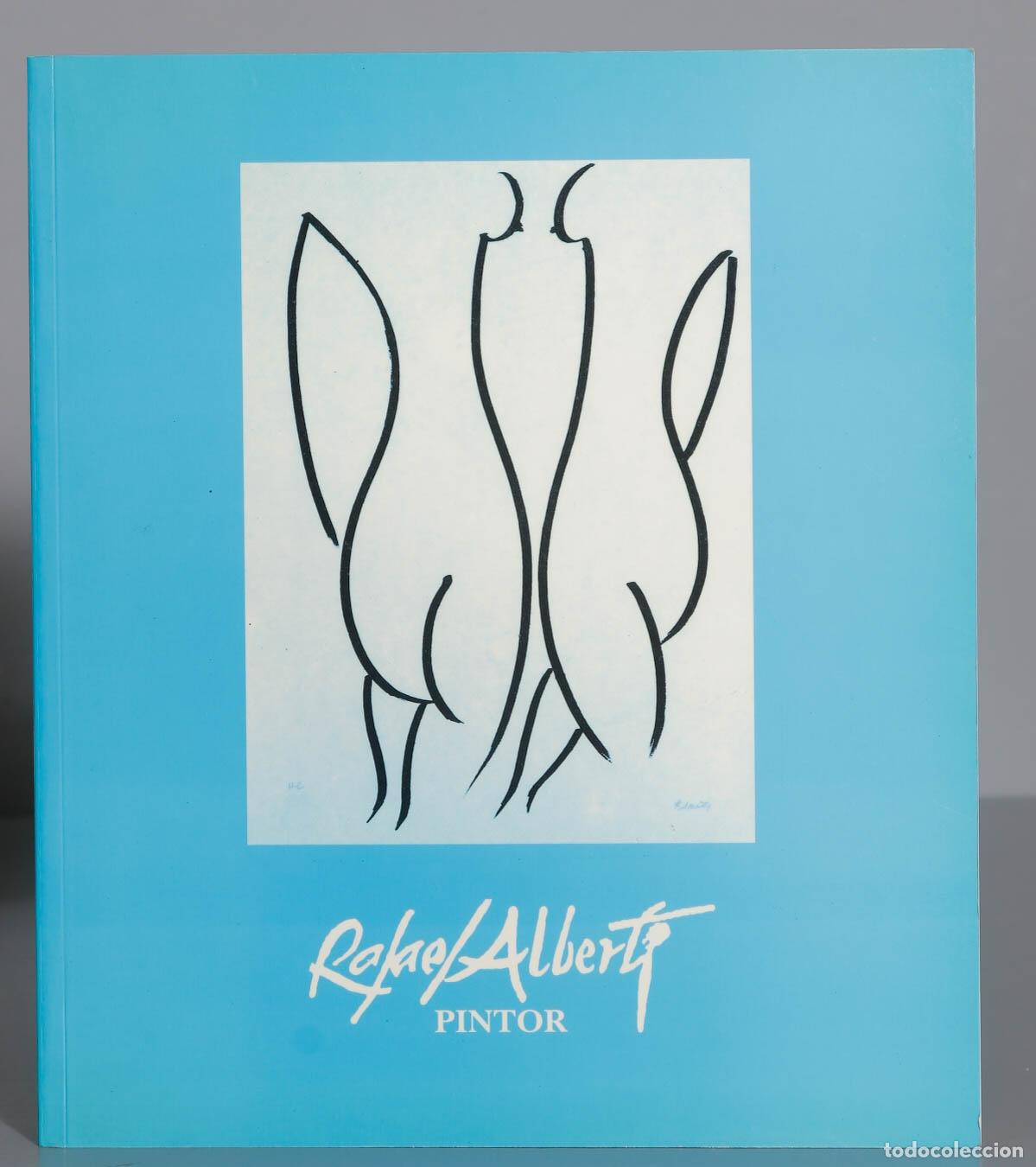 Libros de segunda mano: RAFAEL ALBERTI. PINTOR - Foto 1