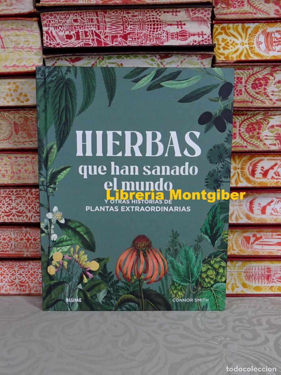 Libros de segunda mano: HIERBAS QUE HAN SANADO EL MUNDO . Autor : SMITH , CONNOR - Foto 1
