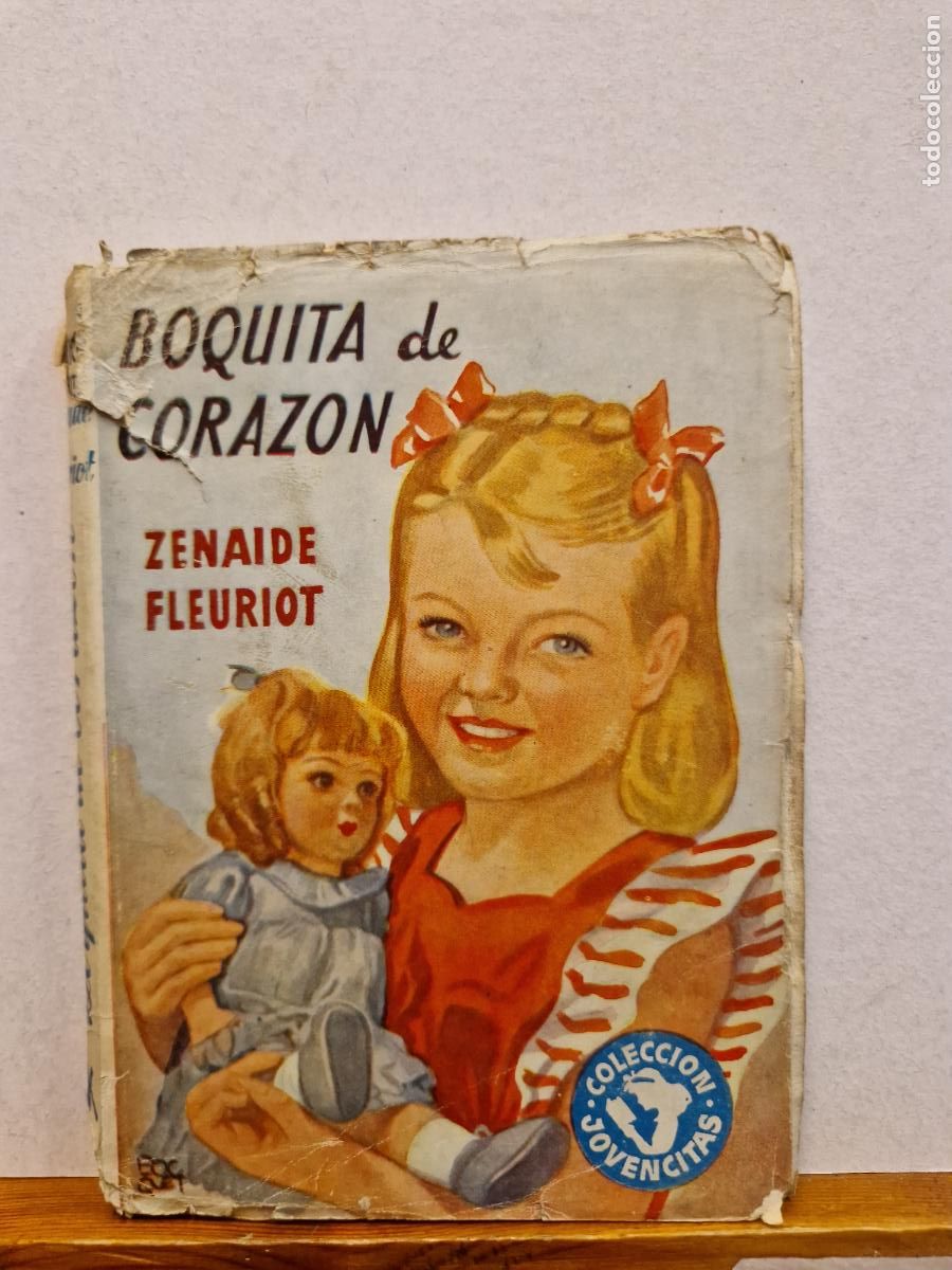 Libros de segunda mano: BOQUITA DE CORAZON. ZENAIDE FLEURIOT. EDITORIAL MOLINO - Foto 1